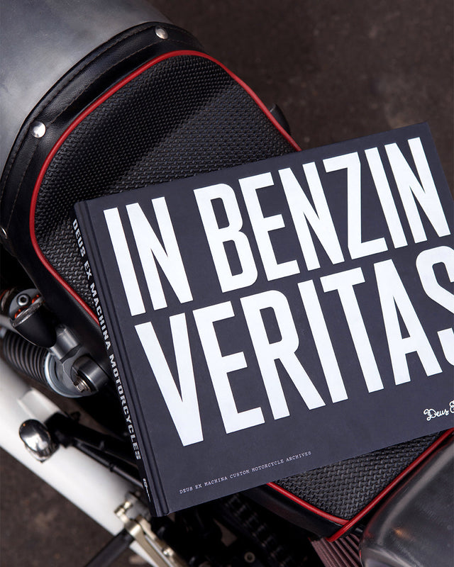 IN BENZIN VERITAS BOOK - The History of Deus Custom Motorcycles